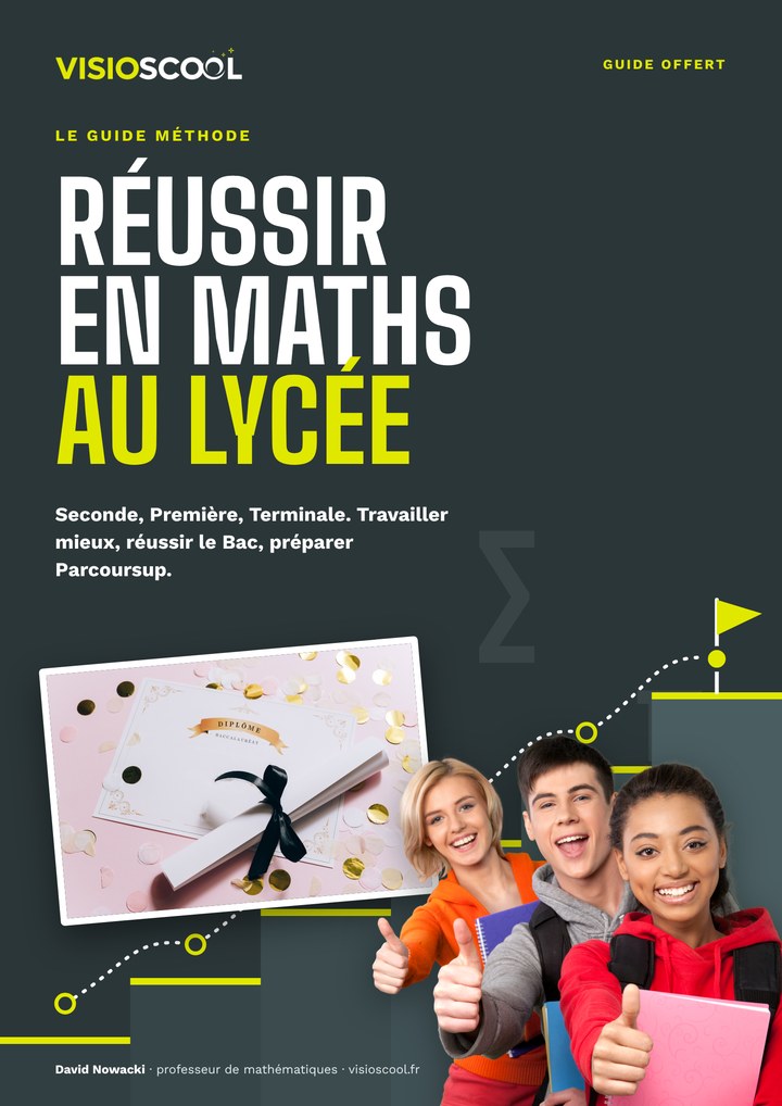 Couverture du guide « Réussir en maths au lycée : le guide méthode », avec un diplôme du Bac et trois lycéens souriants